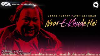 Noor E Khuda Hai  Nusrat Fateh Ali Khan  complete full version  OSA Worldwide [upl. by Maddox]