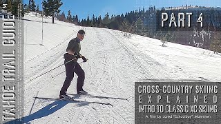 Intro to Classic XC Skiing Part 4 Basic Techniques for CrossCountry Skiing Downhill [upl. by Eniamreg]