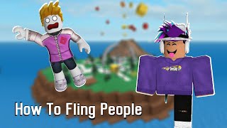 How Fling People In Roblox Games With This Trick [upl. by Ordep]