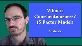 What is Conscientiousness [upl. by Ahseyt]