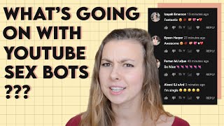 Exposing the scam of YouTube sex bots comments with investigative journalism  its a wild trip [upl. by Charlotta]