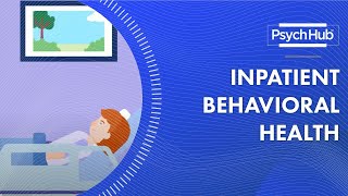 Inpatient Behavioral Health [upl. by Lawrenson222]