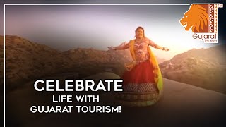 Celebrate life with Gujarat Tourism [upl. by Gerard]