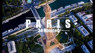 33 Minutes Paris France Drone [upl. by Bar309]