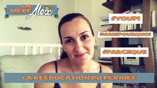 La rééducation du périnée [upl. by Richelle288]