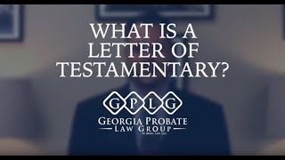 What Does a Letter of Testamentary Mean [upl. by Ajaj3]