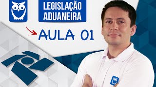 Legislação Aduaneira  Jurisdição Aduaneira  Aula 01  Prof Ricardo Vale [upl. by Margy181]