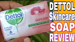 Dettol Skincare Soap Review [upl. by Kingsbury]