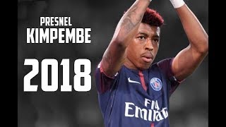 Presnel Kimpembe 2018 ● Defensive Skills Passes Dribbles [upl. by Ennasirk209]