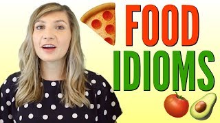 Useful Food Idioms for Delicious English Fun 😋 [upl. by Yemiaj589]