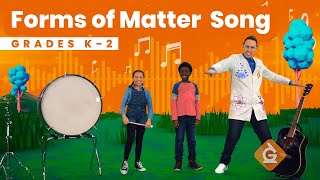 Phases of Matter SONG  Solids Liquids amp Gases  Grades K2 [upl. by Chuch]