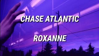 CHASE ATLANTICROXANNE LYRICS [upl. by Tryck]