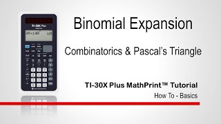 Binomial Expansion  Calculating coefficients efficiently  TI30XPlus MathPrint calculator [upl. by Algernon739]