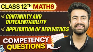 Continuity Differentiability amp Application Of DerivativesCompetency Based Questions ⚡  Class 12 [upl. by Nalac]