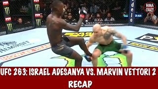 UFC 263 Israel Adesanya vs Marvin Vettori 2 Recap [upl. by Hakceber]