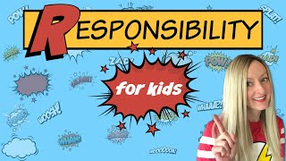 Responsibility for Kids  Character Education [upl. by Ayrotal226]