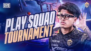 PLAY SQUAD TOURNAMENT  JONATHAN IS BACK  BGMI [upl. by Stag]