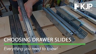 Choosing Drawer Slides [upl. by Backer714]