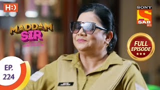 Madam sir  Ep 224  Full Episode  20th April 2021 [upl. by Naujaj950]