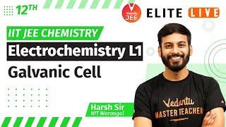 Electrochemistry Class 12  Lecture 1  JEE Main  JEE Advanced Harsh Sir Vedantu [upl. by Anaiek]