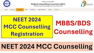 NEET 2024 MCC Counselling Registration  MBBSBDS Counselling  NEET 2024 MCC Counselling [upl. by Cora]