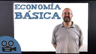 Economía básica para PRINCIPIANTES [upl. by Sherye148]