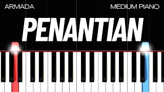 Armada  Penantian MEDIUM PIANO TUTORIAL [upl. by Nnayram]