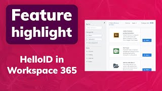 HelloID in Workspace 365 [upl. by Ruenhs834]