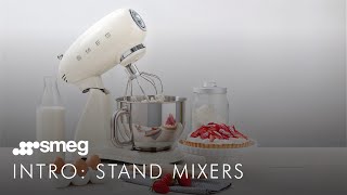 Introducing Stand Mixers  Smeg SMF02 amp SMF03 [upl. by Clower575]