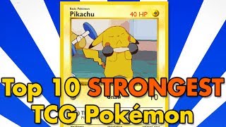 Top 10 AllTime Strongest TCG Pokémon [upl. by Uase]