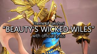 quotBeautys Wicked Wilesquot with Official Lyrics Lakshmi Theme  Final Fantasy XIV [upl. by Gayelord]