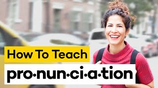 Teaching Pronunciation in 8 Steps [upl. by Anilyx]