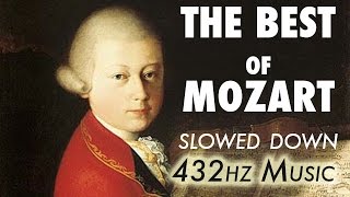 The Best Of Mozart  Slowed Down  432Hz  45 Hours [upl. by Suzzy]