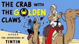 TINTIN The Crab with the Golden Claws [upl. by Bowden]