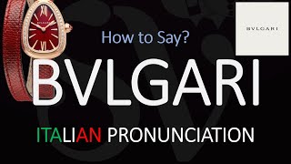 How to Pronounce Bvlgari CORRECTLY [upl. by Pfaff477]