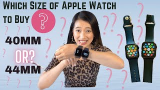 Which Size of Apple Watch Should you buy 40mm or 44mm Is it bigger the better [upl. by Giavani555]