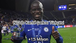 Ngolo Kánte Şarkısı Türkçesi [upl. by Awhsoj]