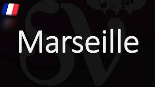 How to Pronounce Marseille French Pronunciation Native Speaker [upl. by Eyahc]