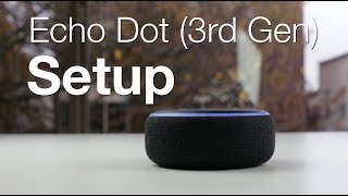 How to Set Up Echo Dot 3rd Gen [upl. by Ahset386]