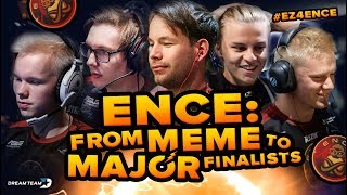 EZ4ENCE ENCE  From Meme to Major Finalists [upl. by Traggat169]