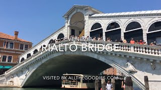 Rialto Bridge Venice  allthegoodiescom [upl. by Warwick543]