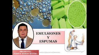 5 EMULSIONES Y ESPUMAS [upl. by Kania653]