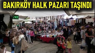 Yeni Bakırköy pazarı açıldı  fiyatlar şokkk [upl. by Amol40]