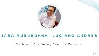 Crecimiento Económico y Desarrollo Económico  Unidad IV [upl. by Salomi]