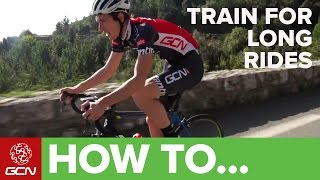 How To Train For Long Rides [upl. by Hsetirp]