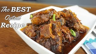 WARNINGThe BEST Oxtail Recipe EVER [upl. by Haldis]