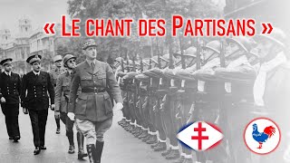 quotLe Chant des Partisansquot Résistance française [upl. by Wightman]