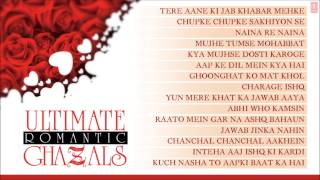 Ultimate Romantic Ghazals  Jukebox  Jagjit Singh Pankaj Udhas Chandan Das Ghulam Ali amp Others [upl. by Keith]