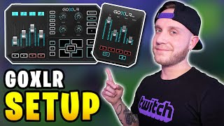 GoXLR Setup Guide Audio Channels Mixer and Microphone [upl. by Yesdnik532]