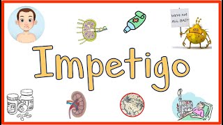 Impetigo  Causes Types Pathogenesis Signs amp Symptoms Diagnosis Treatment amp Prevention [upl. by Linette627]